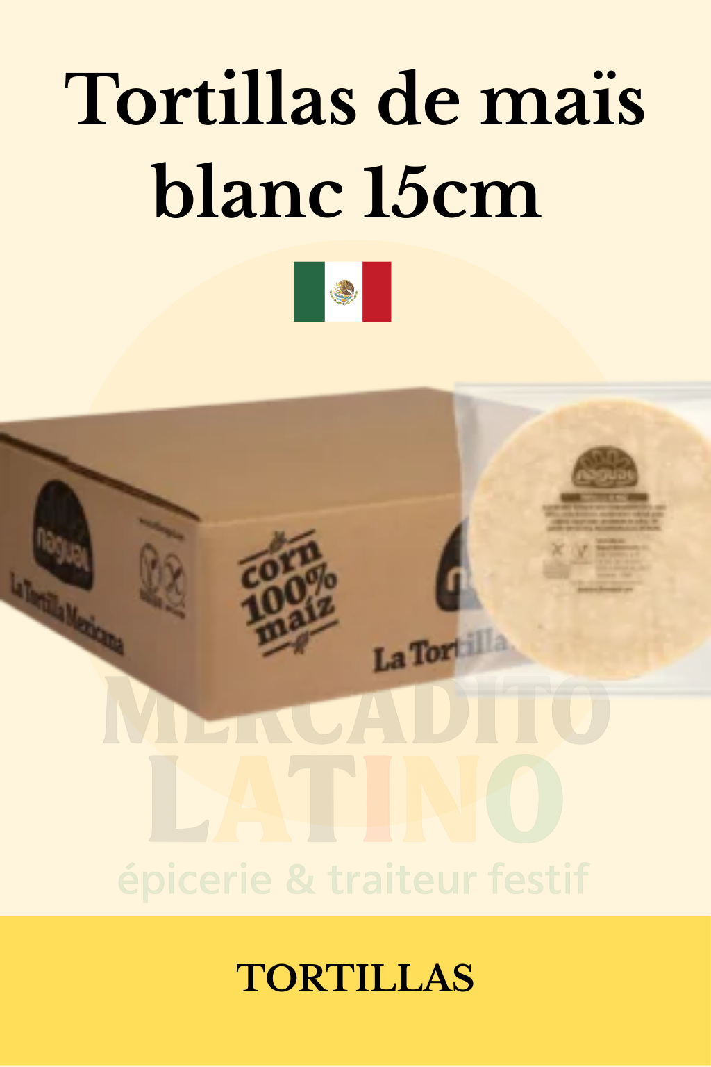 Tortillas de Maïs Blanc 15cm - Nagual 🌮
