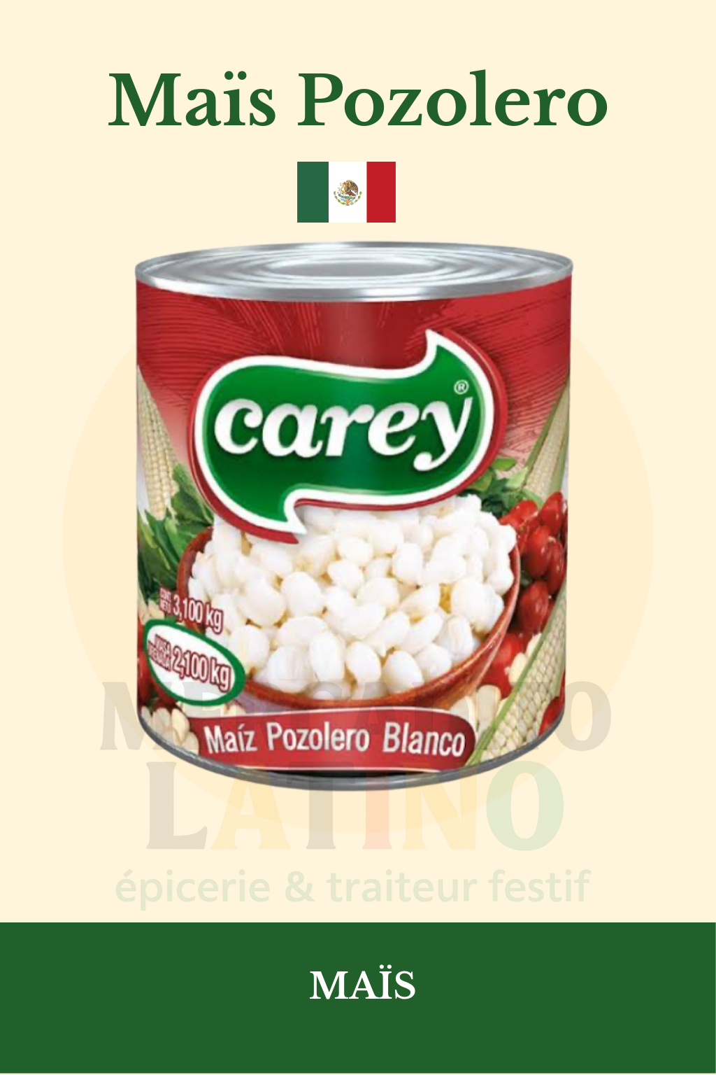 🌽 Maïs Pozolero Blanco Carey – Spécial Pozole Authentique 🇲🇽