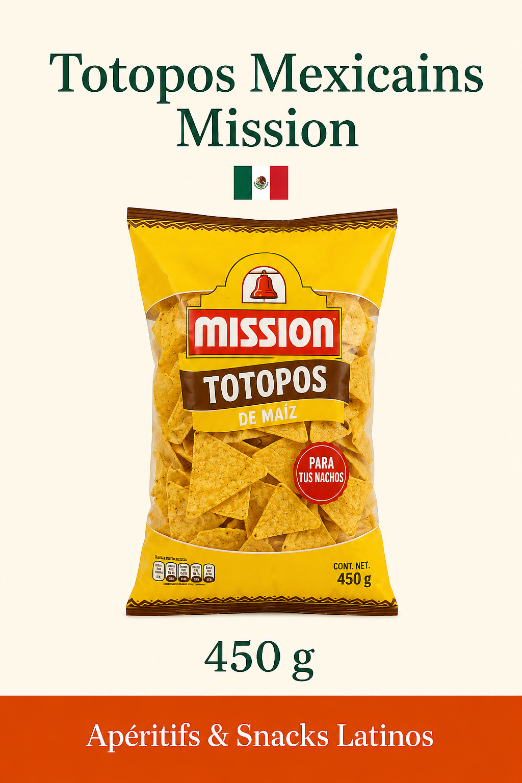 🌽 Totopos Mexicains Mission 450g – Chips de Tortilla de Maïs